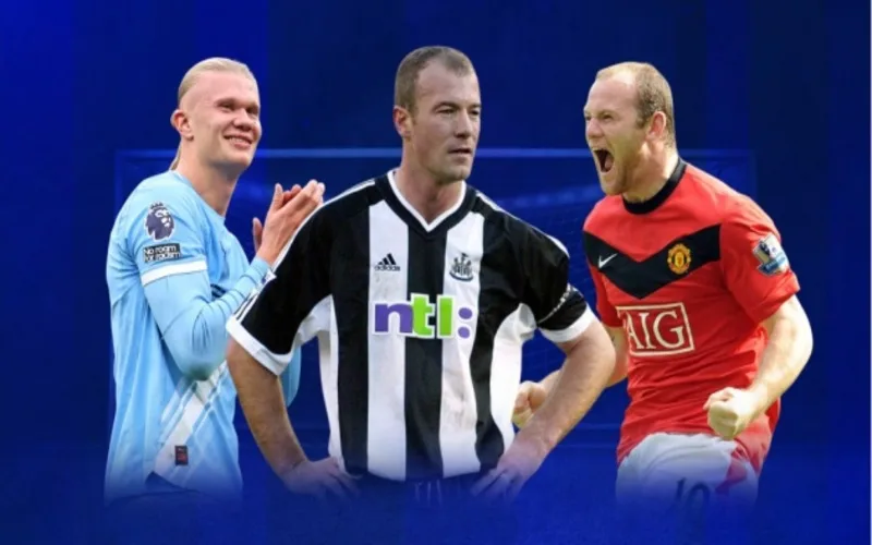 Top ghi bàn Premier League: 10 chân sút vĩ đại nhất